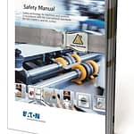 Zatwierdzona instrukcja bezpieczeństwa Eaton bazuje na najnowszych normach najnowsze normy