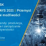 AUTODESKDAYS 2021 | PRZEMYSŁ Kolejna edycja wirtualnej konferencji dla branży przemysłowej Przemysł