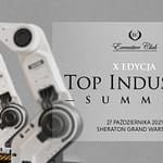 Top Industry Summit – X edycja jednego z najważniejszych wydarzeń branży przemysłowej już wkrótce w Warszawie!