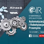 IV Konferencja Automatyzacja i Robotyzacja Przemysłu alnea