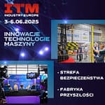 Nowoczesne i bezpieczne fabryki – znamy kolejne filary targów ITM INDUSTRY EUROP ITM INDUSTRY EUROPE 2025