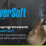 Oprogramowanie PowerSoft do zarządzania UPS marki EVER w nowej wersji 2.3.5 PowerSoft Professional 2.3.5