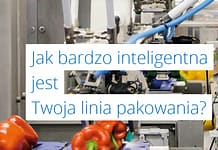 Jak bardzo inteligentna jest Twoja linia pakowania?