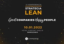 Zobacz, jak mieć doskonałe wyniki i zadowolonych ludzi. Weź udział w VI Konferencji STRATEGIA LEAN!