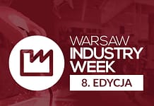 Warsaw Industry Week kluczowe dla rozwoju w branży Warsaw Industry Week