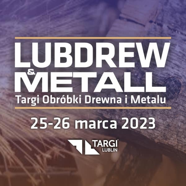 lbdrw23_banner www_600x600 Targi LUBDREW & METALL